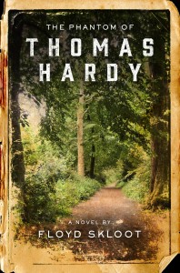 The Phantom of Thomas Hardy by Floyd Skloot