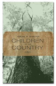 Children of the Country by Abigail R. Shaffer