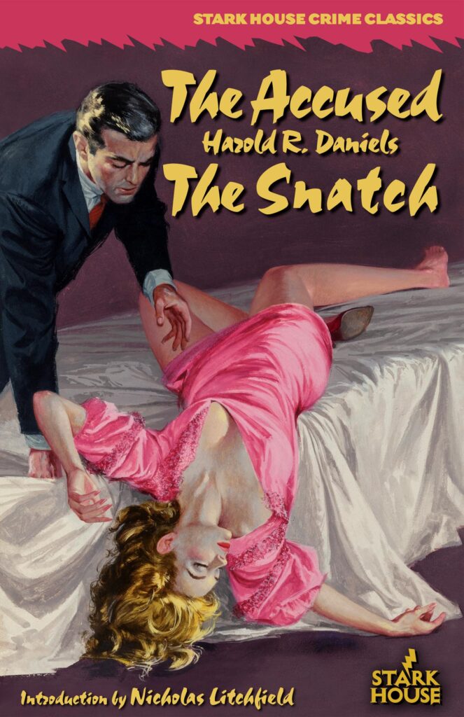 The Accused / The Snatch by Harold R. Daniels (Introduction by Nicholas Litchfield)