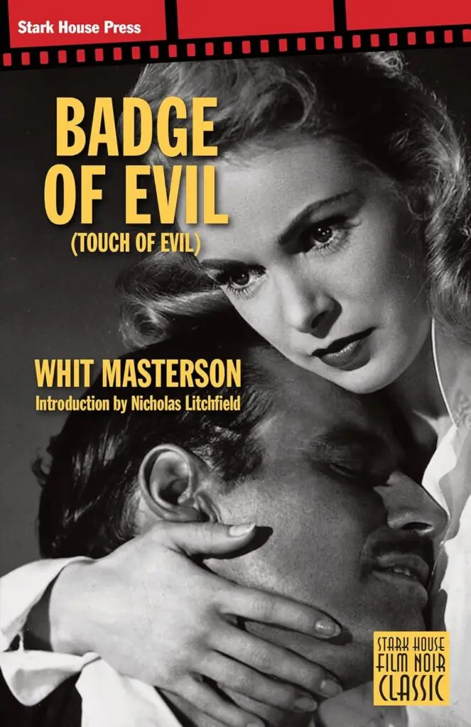 Badge of Evil and Touch of Evil - Nicholas Litchfield